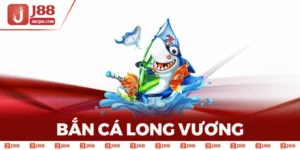 Bắn Cá Long Vương - Vũ Khí Cực Mạnh Và Thưởng Cực Sốc