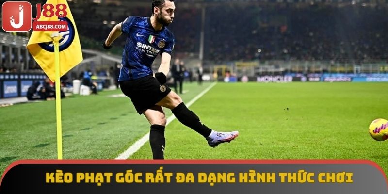 Kèo phạt góc rất đa dạng hình thức chơi