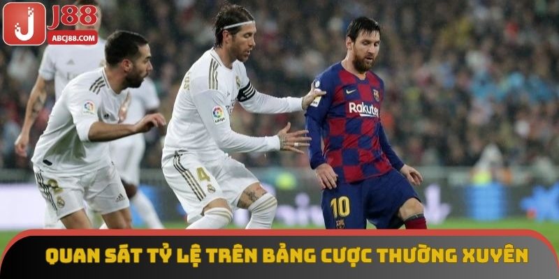 Quan sát tỷ lệ trên bảng cược thường xuyên