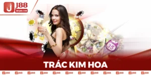 Trác Kim Hoa J88 - Trải Nghiệm Game Bài Đỉnh Cao, Thưởng Lớn