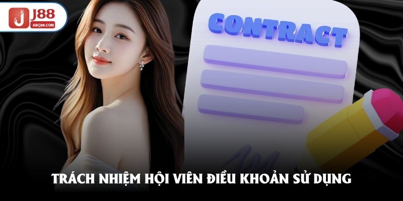 Trách nhiệm hội viên điều khoản sử dụng